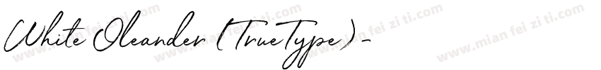White Oleander (TrueType)字体转换